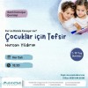 Çocuklar İçin Tefsir Atölyesi