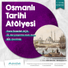 Osmanlı Tarihi Atölyesi
