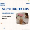 Sketchıng For Kıds Atölyesi