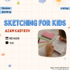 Sketchıng For Kıds Atölyesi